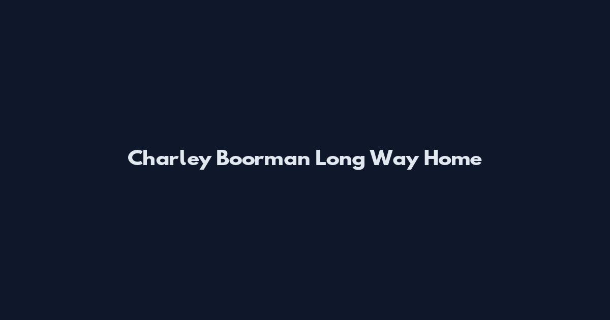 Charley Boorman Long Way Home