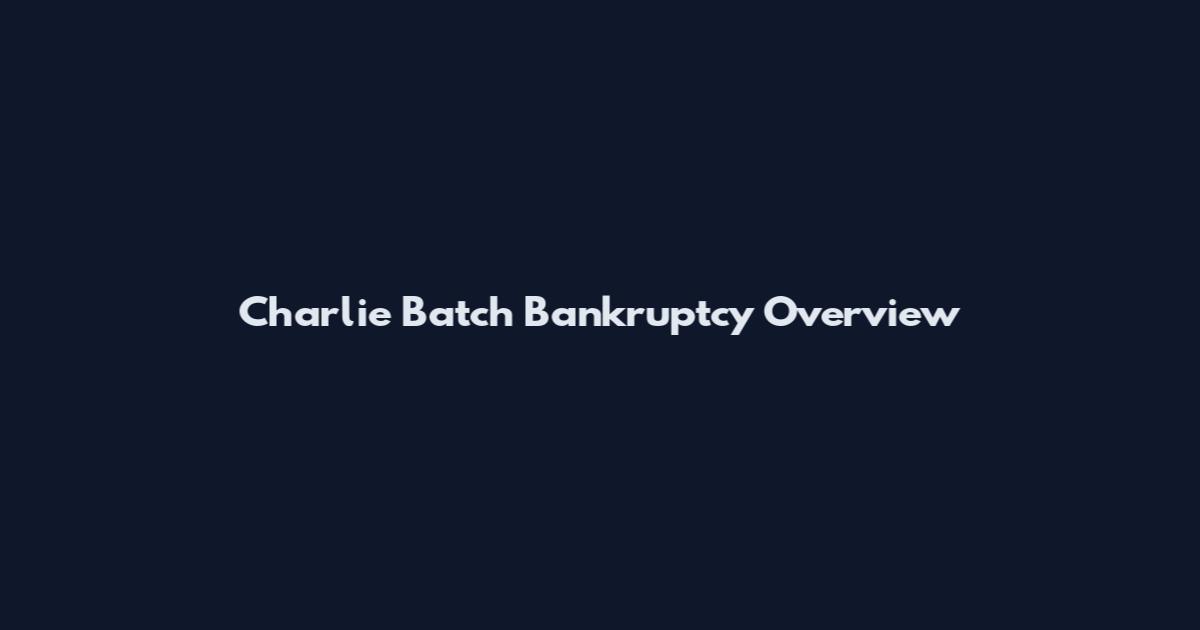 Charlie Batch Bankruptcy Overview