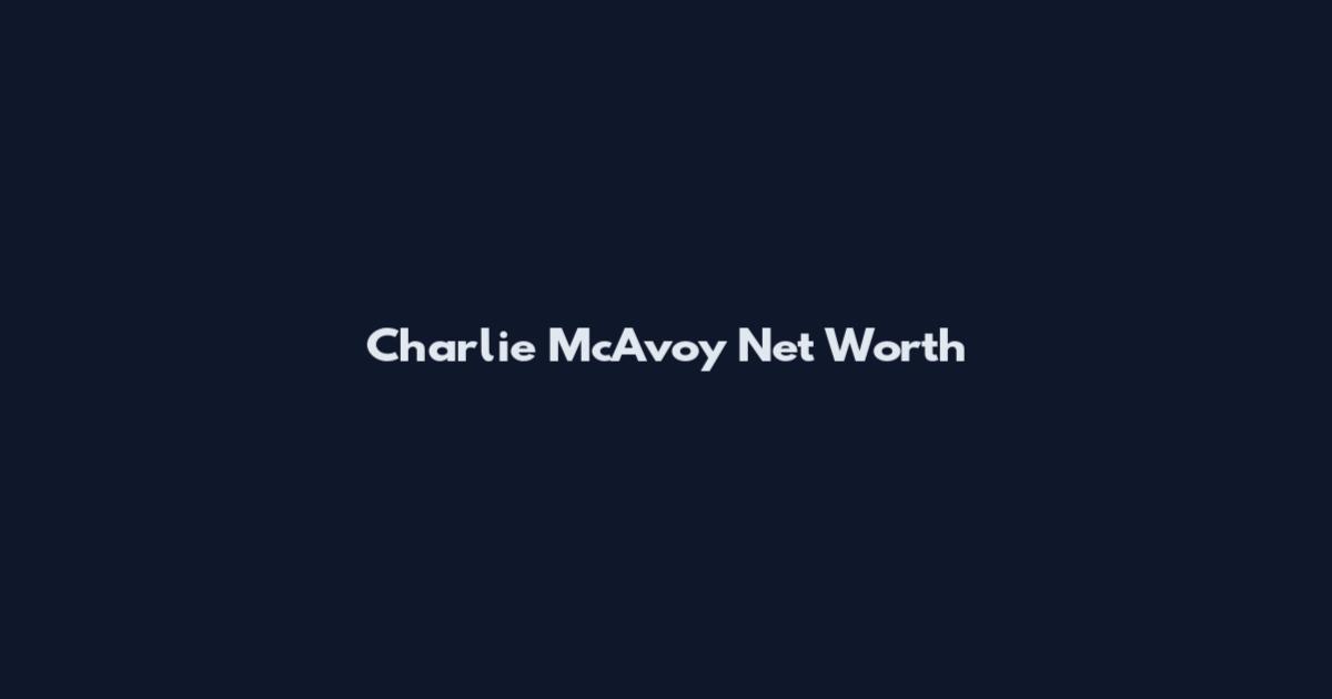 Charlie McAvoy Net Worth