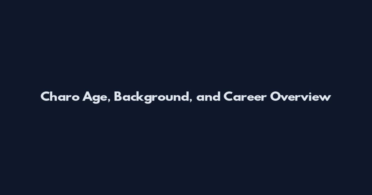 Charo Age, Background, and Career Overview