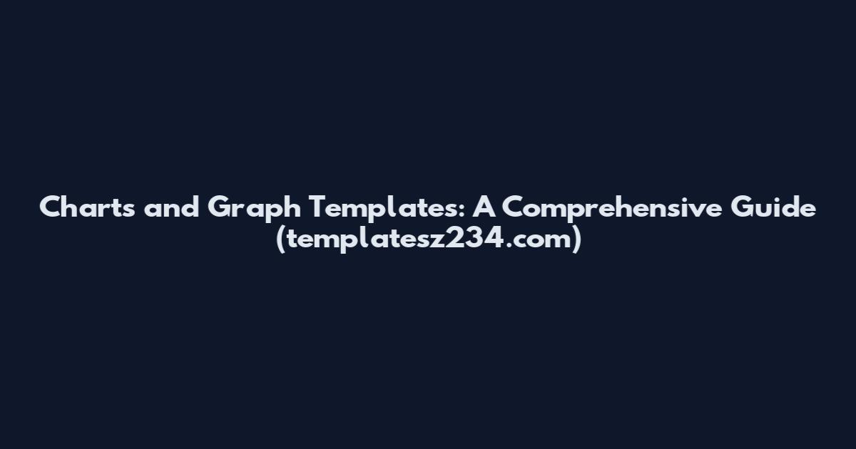 Charts and Graph Templates: A Comprehensive Guide (templatesz234.com)