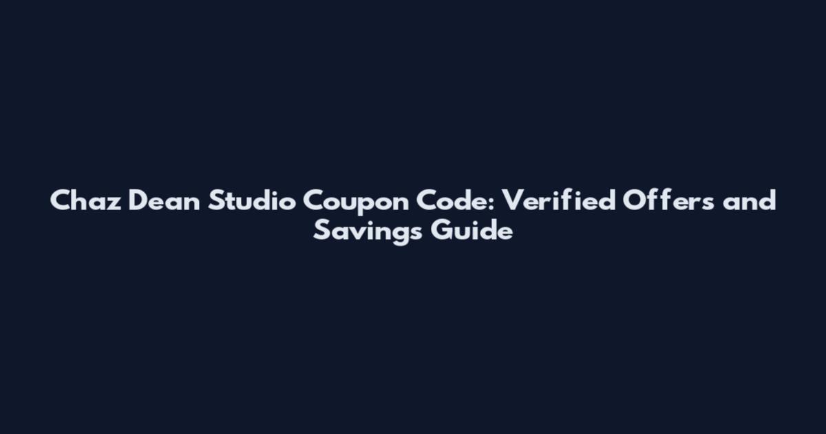 Chaz Dean Studio Coupon Code: Verified Offers and Savings Guide