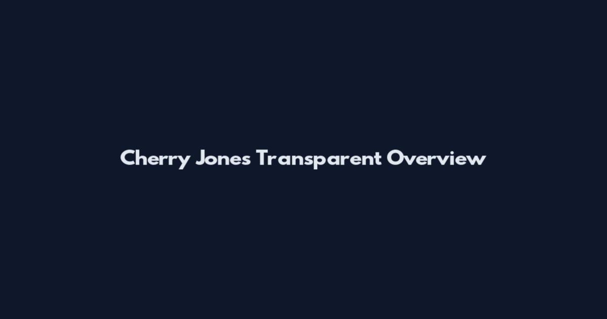 Cherry Jones Transparent Overview