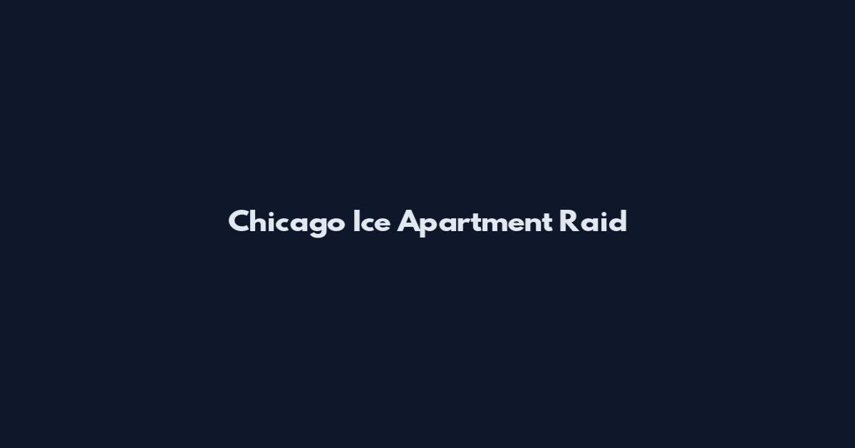Chicago Ice Apartment Raid