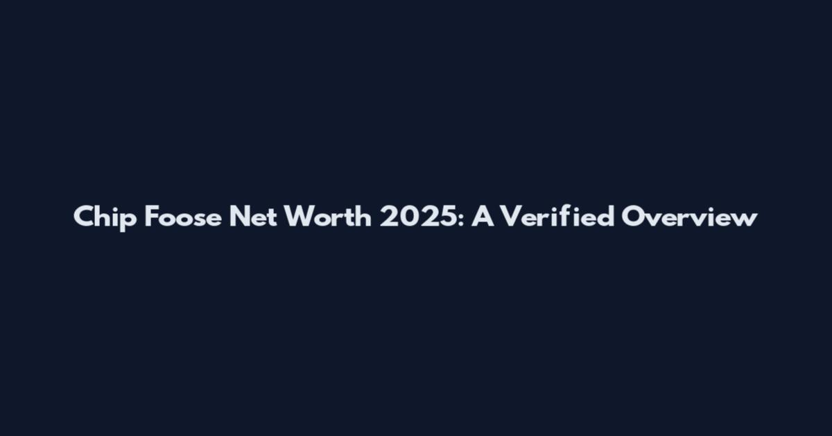 Chip Foose Net Worth 2025: A Verified Overview