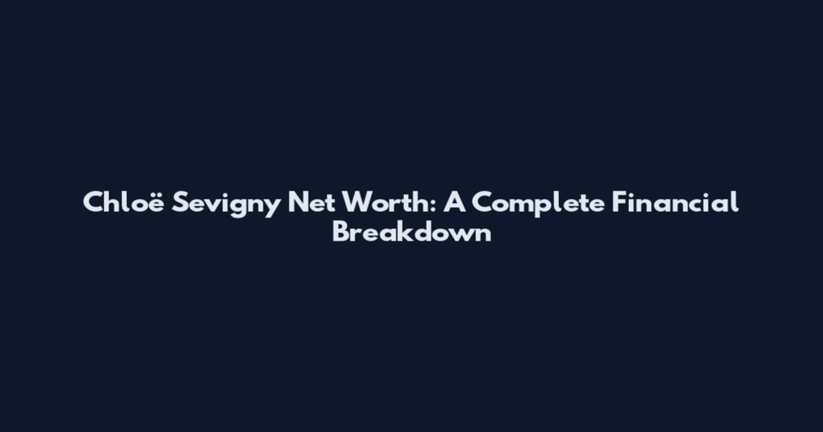 Chloë Sevigny Net Worth: A Complete Financial Breakdown