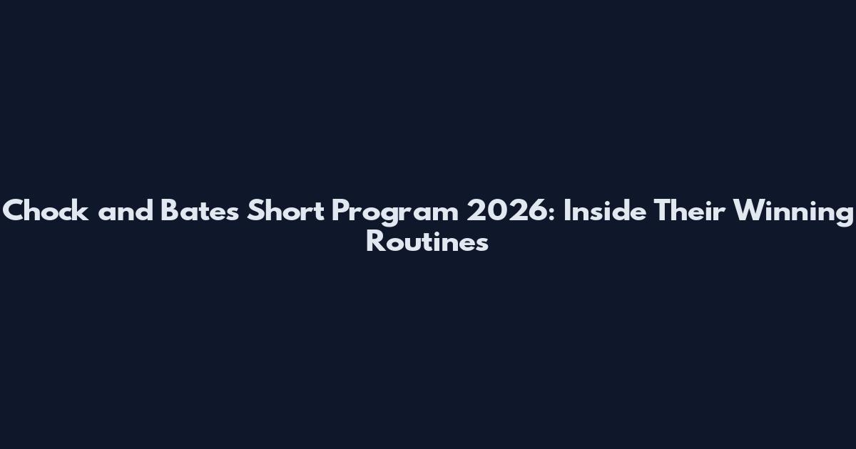 Chock and Bates Short Program 2026: Inside Their Winning Routines