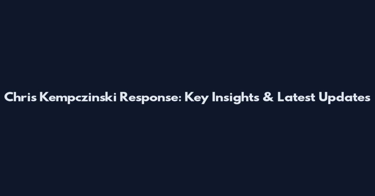 Chris Kempczinski Response: Key Insights & Latest Updates