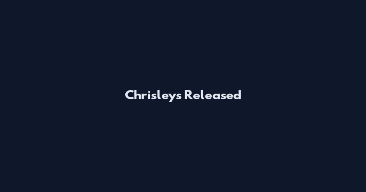 Chrisleys Released