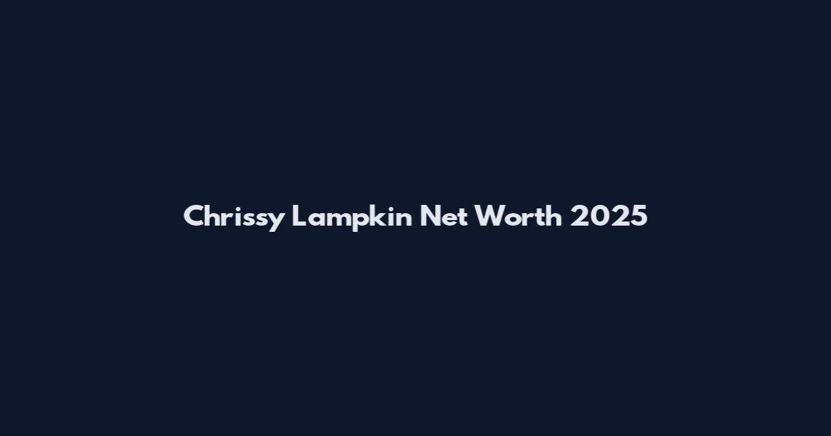 Chrissy Lampkin Net Worth 2025