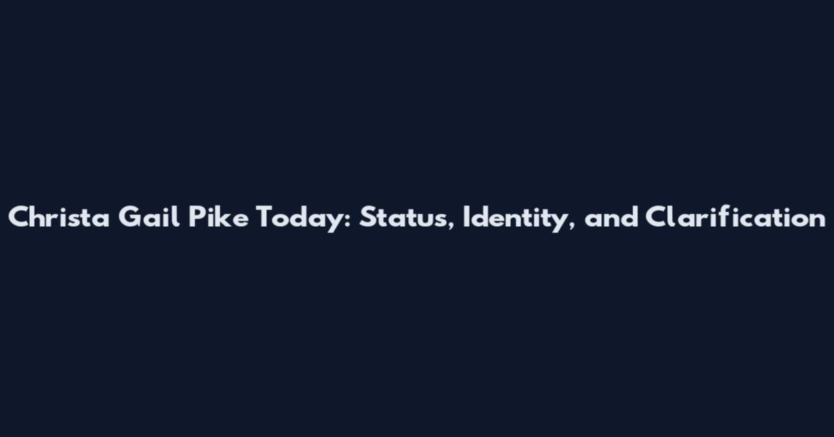 Christa Gail Pike Today: Status, Identity, and Clarification