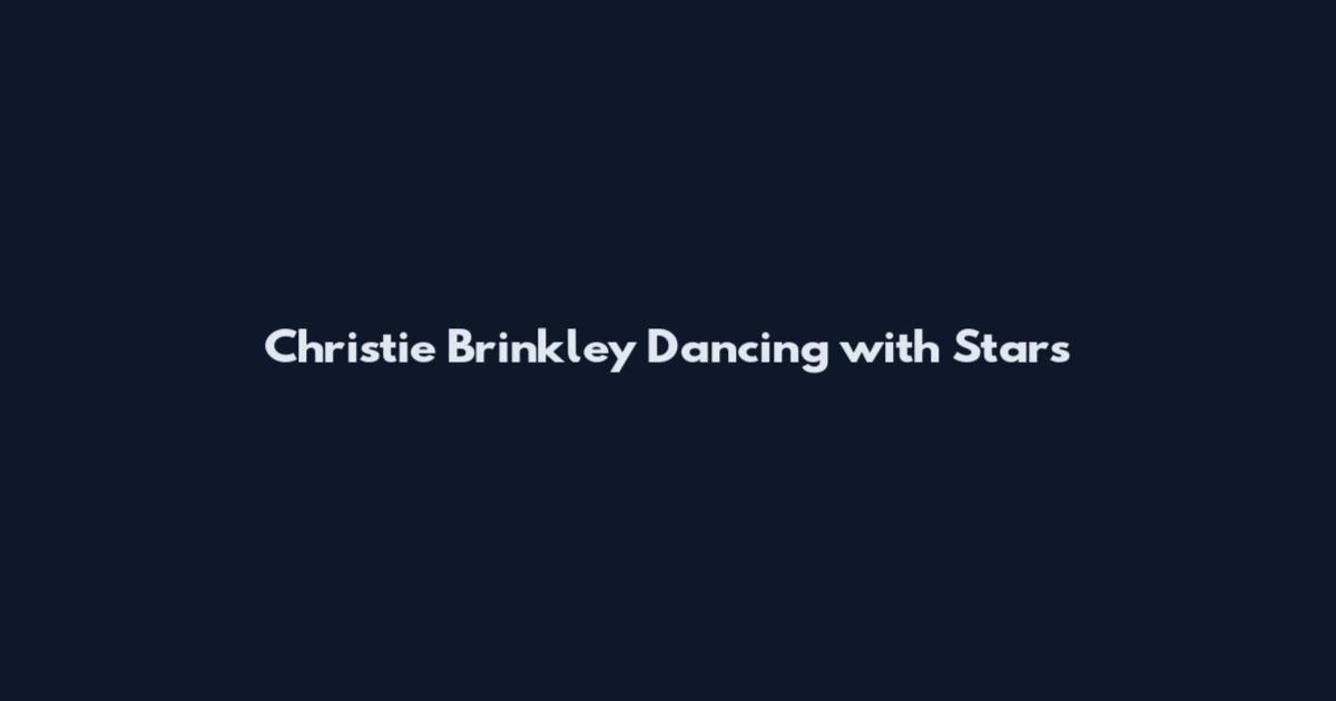 Christie Brinkley Dancing with Stars