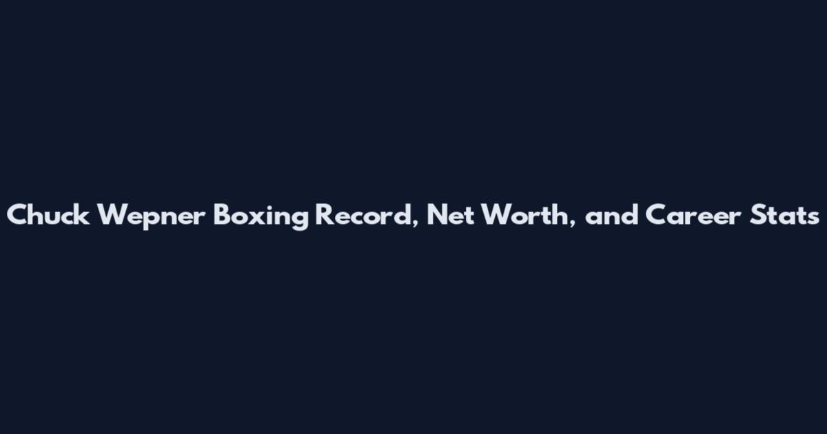 Chuck Wepner Boxing Record, Net Worth, and Career Stats