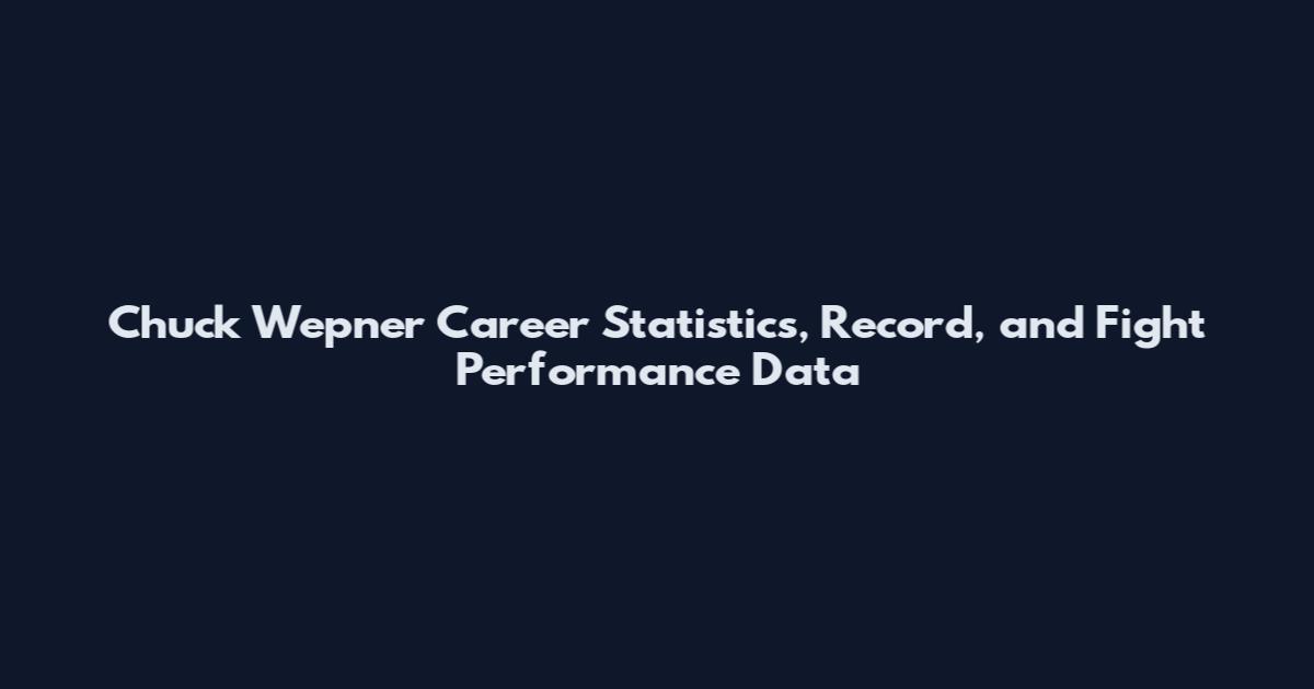 Chuck Wepner Career Statistics, Record, and Fight Performance Data