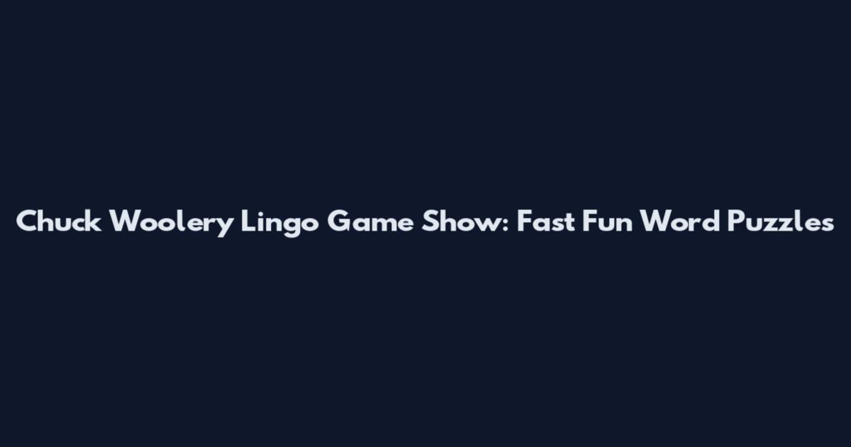 Chuck Woolery Lingo Game Show: Fast Fun Word Puzzles