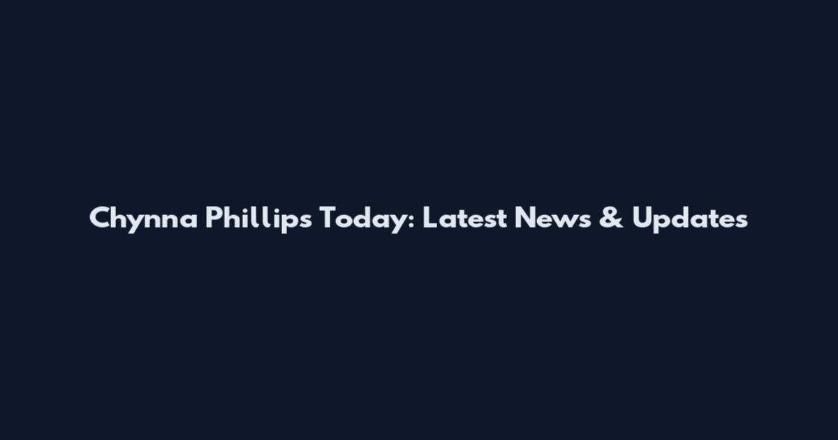 Chynna Phillips Today: Latest News & Updates