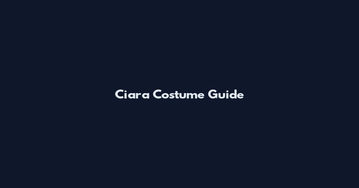 Ciara Costume Guide