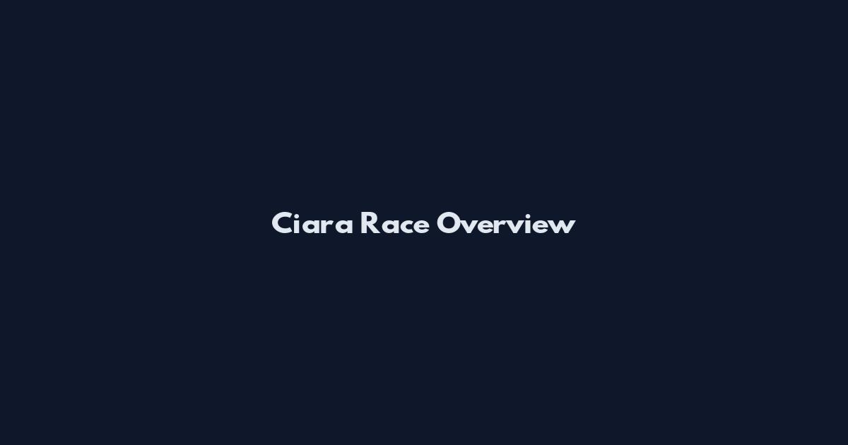 Ciara Race Overview