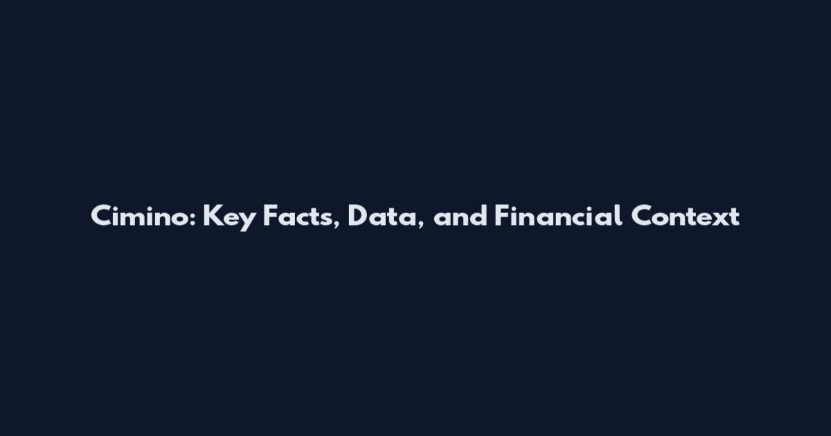 Cimino: Key Facts, Data, and Financial Context