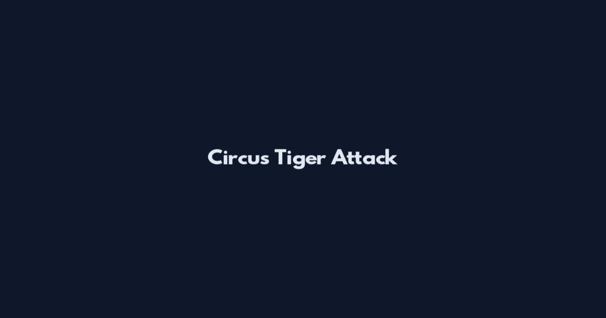 Circus Tiger Attack