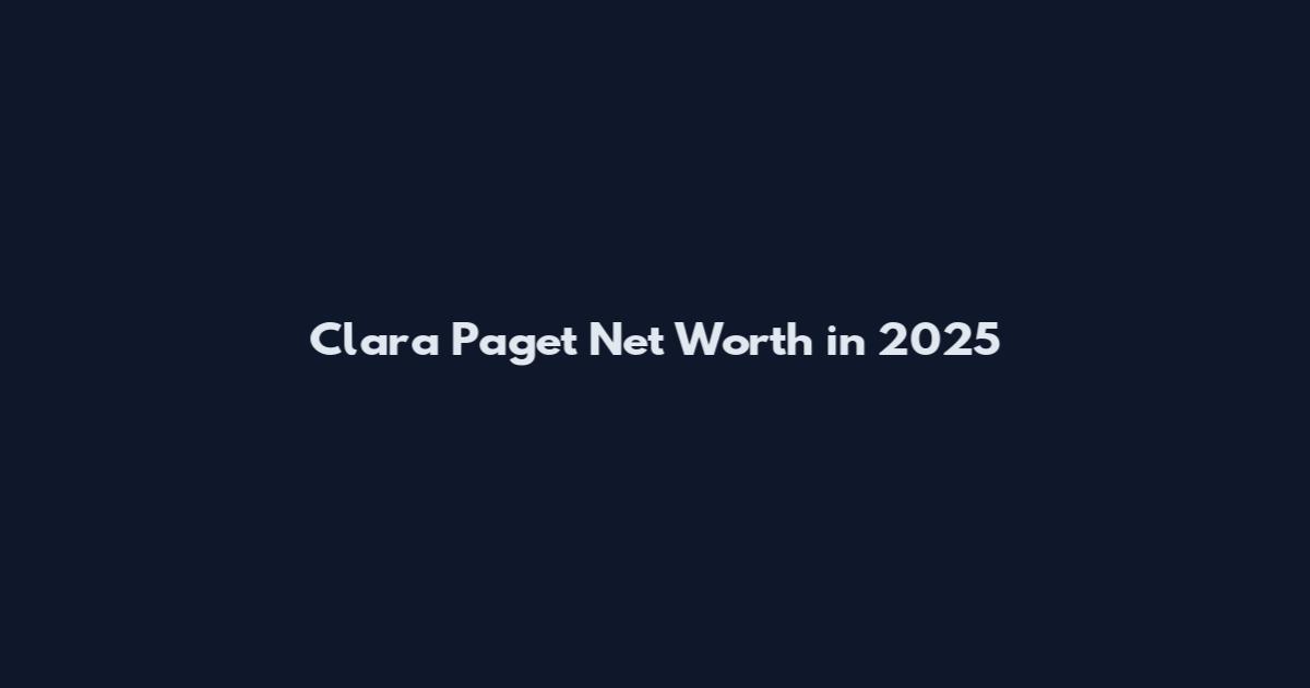 Clara Paget Net Worth in 2025