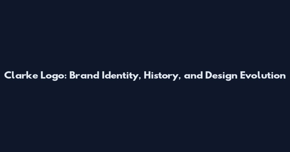 Clarke Logo: Brand Identity, History, and Design Evolution