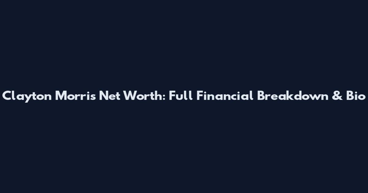 Clayton Morris Net Worth: Full Financial Breakdown & Bio