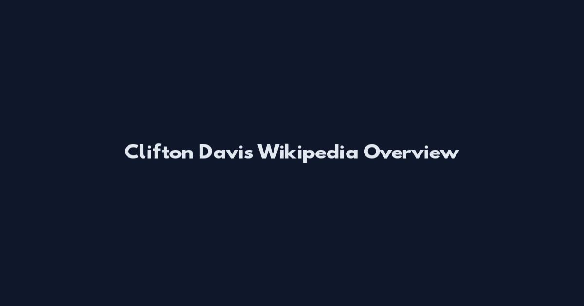 Clifton Davis Wikipedia Overview