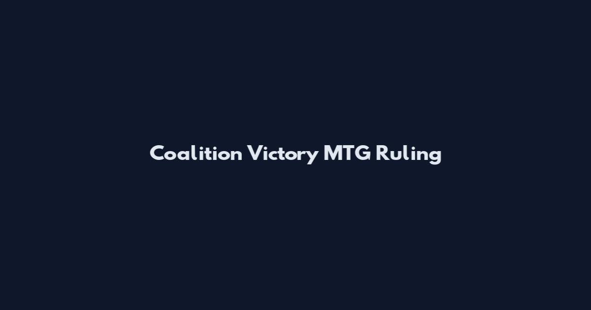 Coalition Victory MTG Ruling