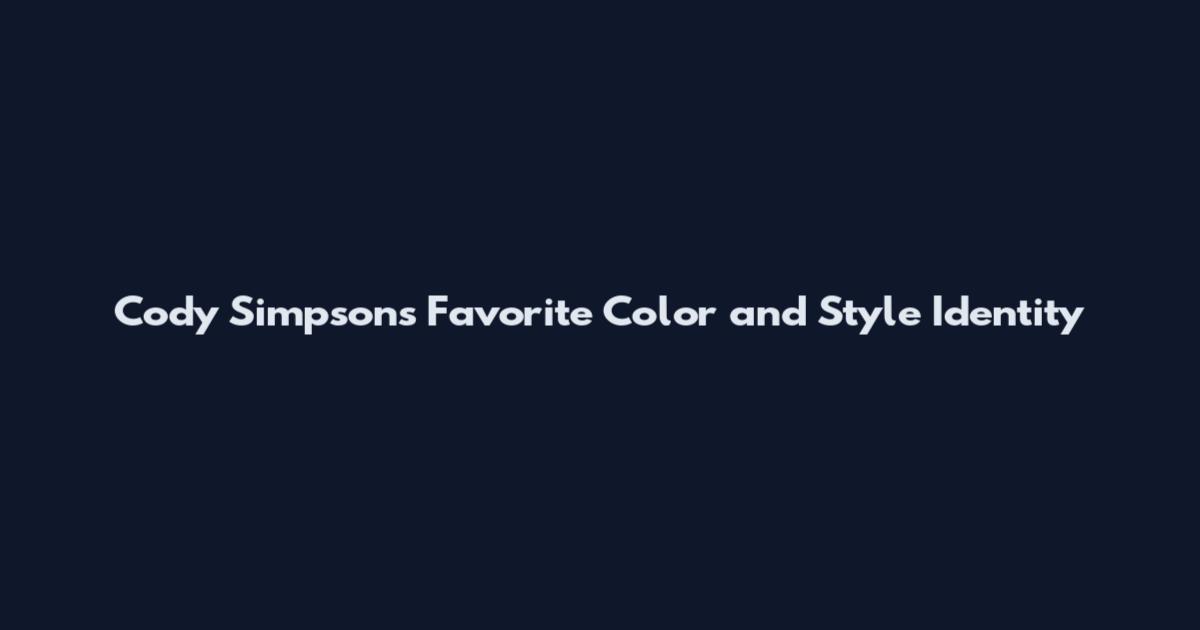 Cody Simpson's Favorite Color and Style Identity