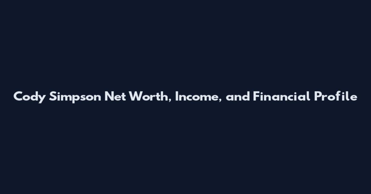 Cody Simpson Net Worth, Income, and Financial Profile