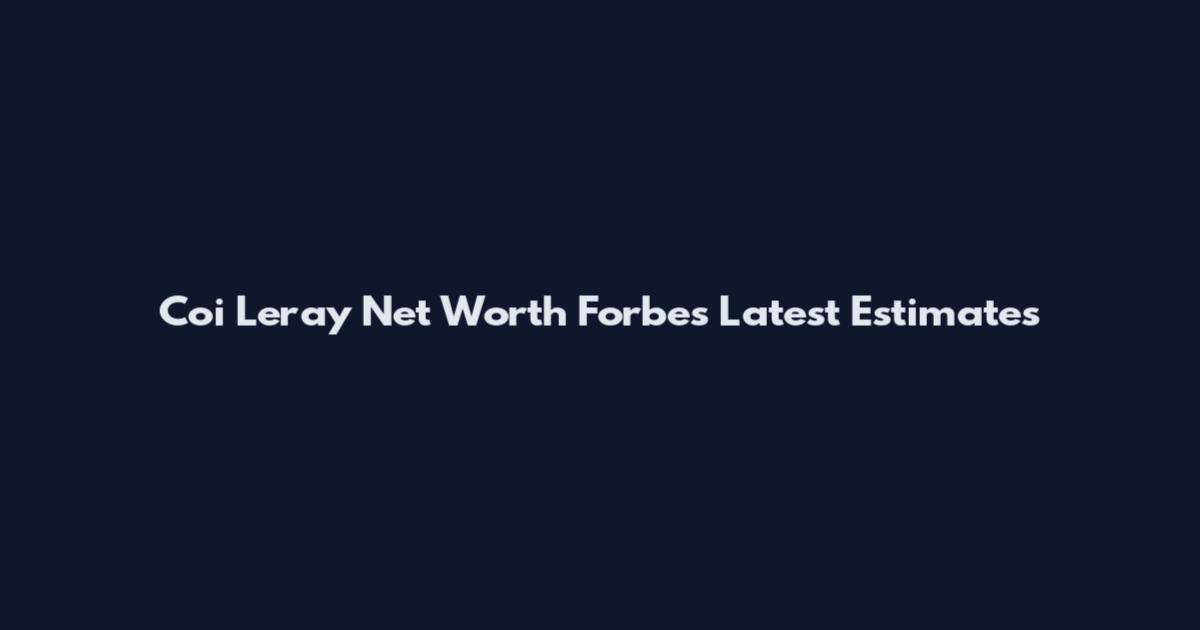 Coi Leray Net Worth Forbes Latest Estimates