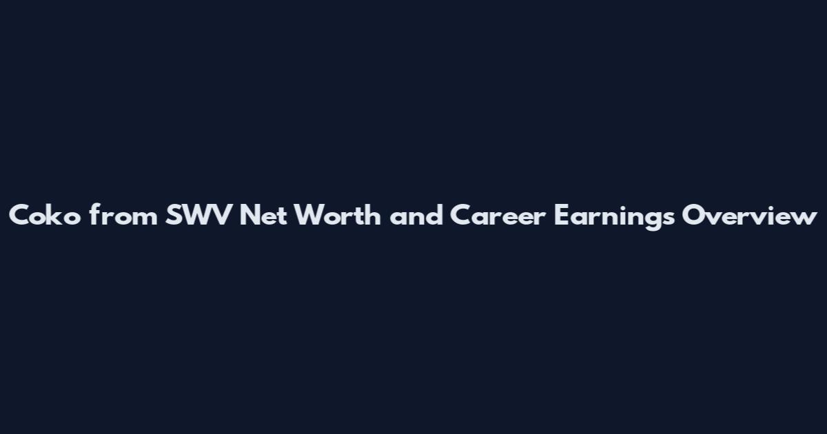 Coko from SWV Net Worth and Career Earnings Overview