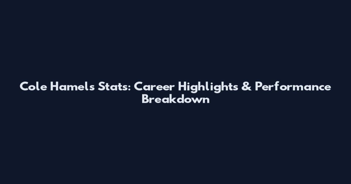 Cole Hamels Stats: Career Highlights & Performance Breakdown