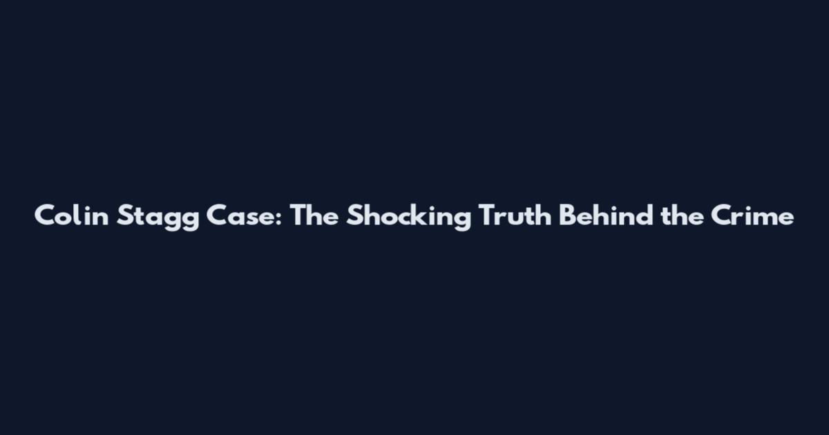Colin Stagg Case: The Shocking Truth Behind the Crime
