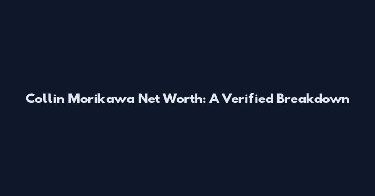 Collin Morikawa Net Worth: A Verified Breakdown