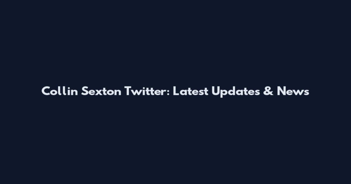 Collin Sexton Twitter: Latest Updates & News
