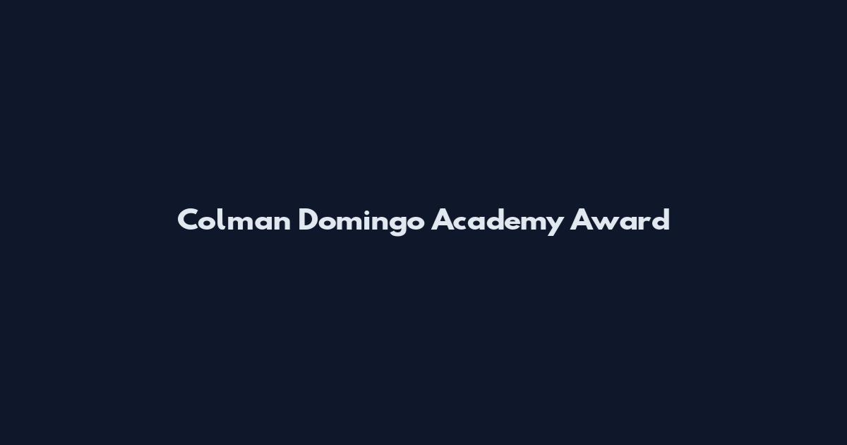 Colman Domingo Academy Award