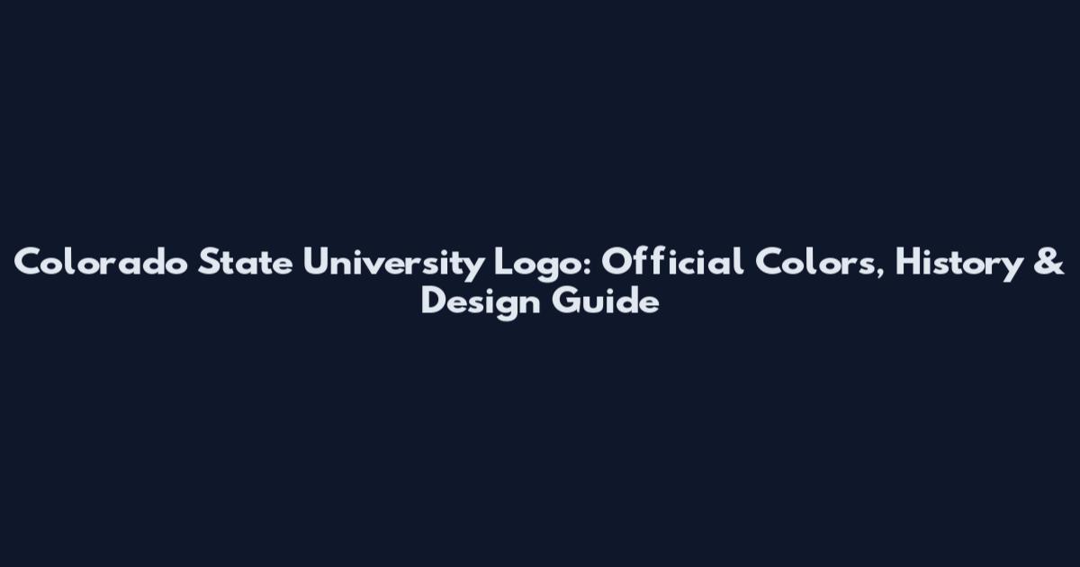 Colorado State University Logo: Official Colors, History & Design Guide