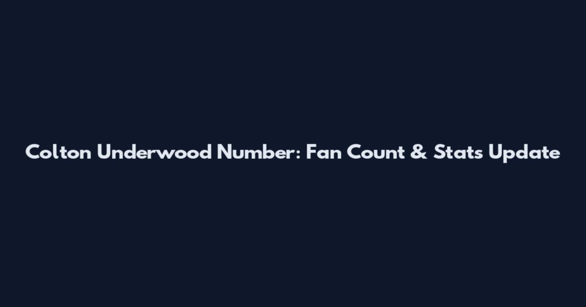 Colton Underwood Number: Fan Count & Stats Update