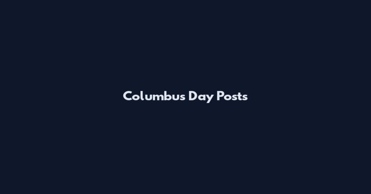 Columbus Day Posts