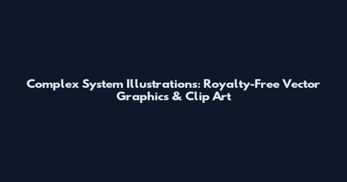 Complex System Illustrations: Royalty-Free Vector Graphics & Clip Art