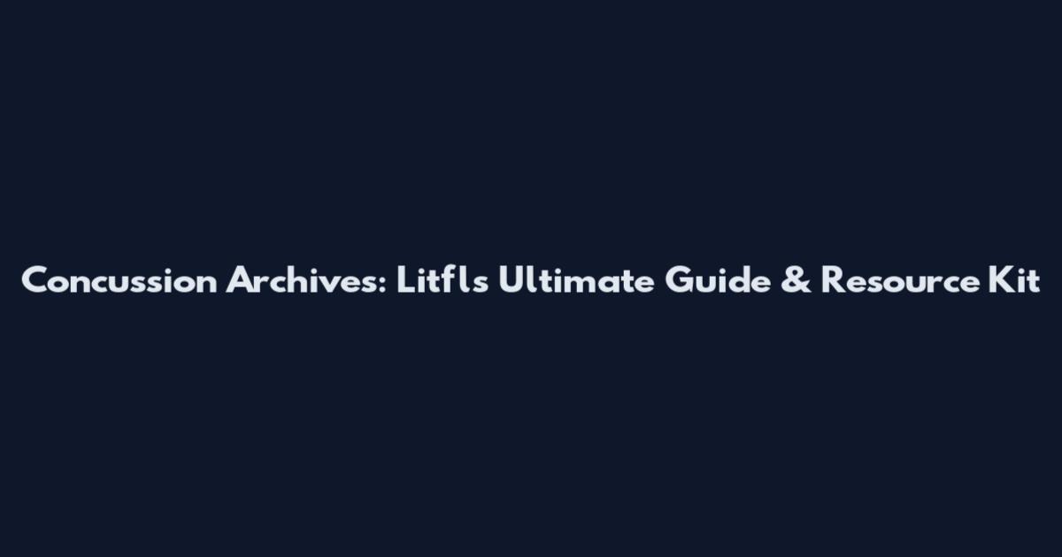 Concussion Archives: Litfl's Ultimate Guide & Resource Kit