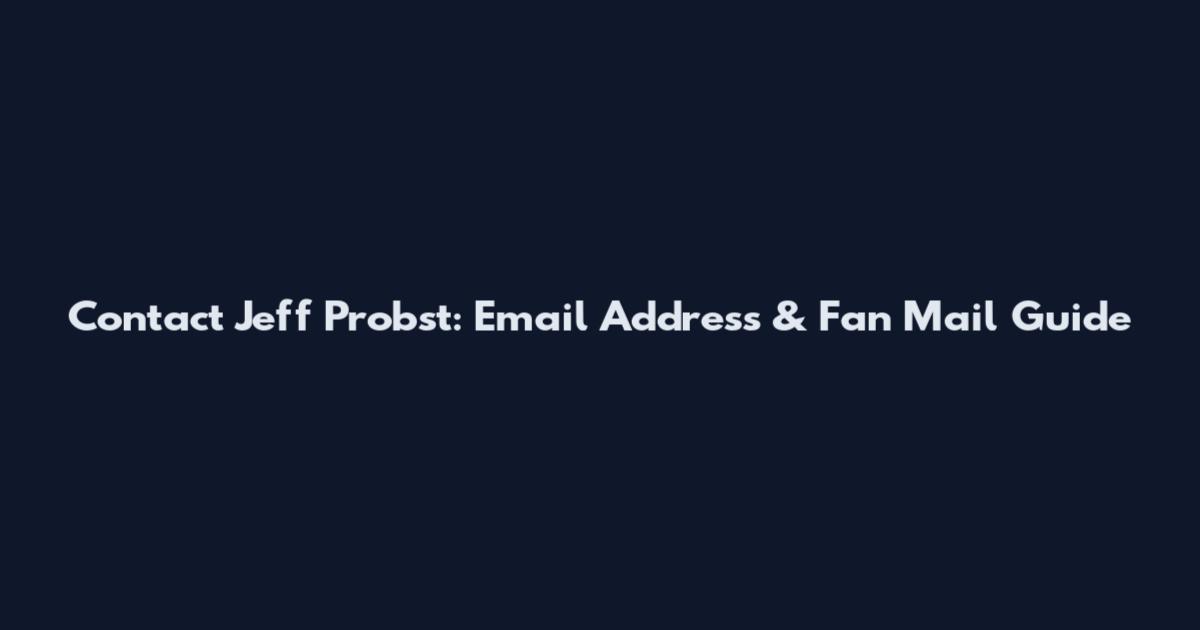 Contact Jeff Probst: Email Address & Fan Mail Guide
