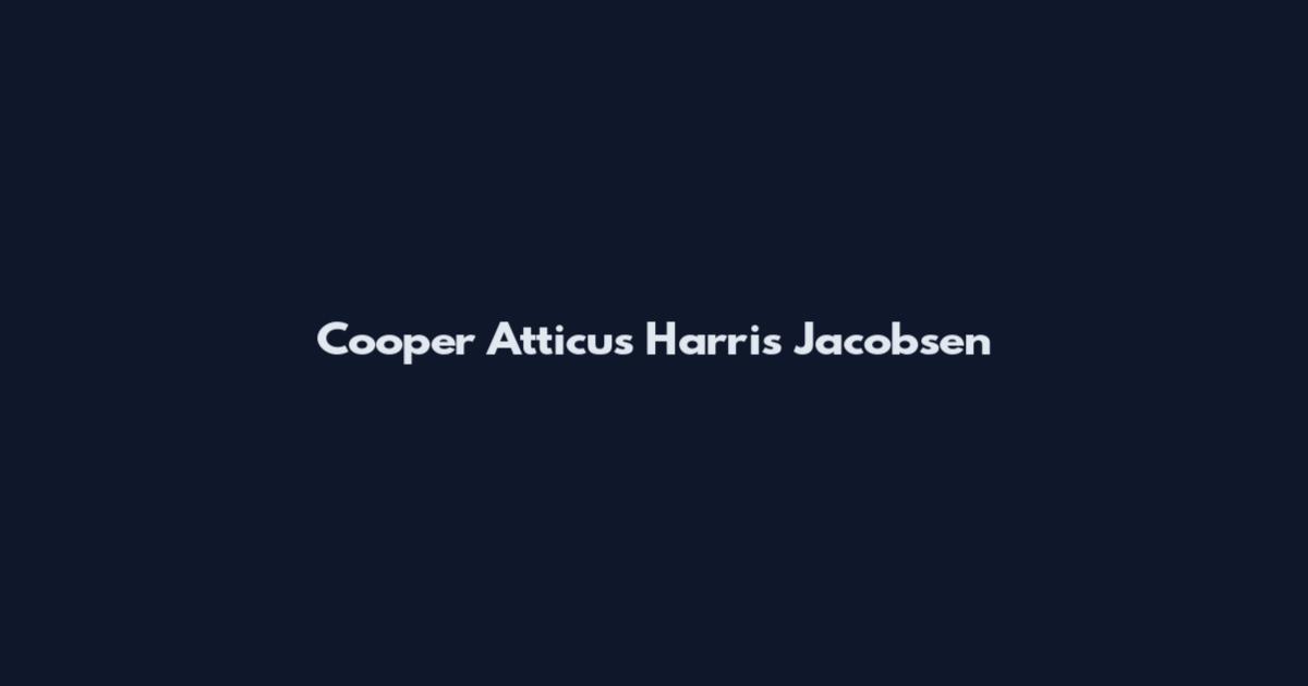 Cooper Atticus Harris Jacobsen