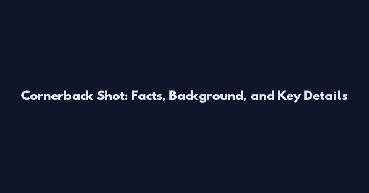 Cornerback Shot: Facts, Background, and Key Details