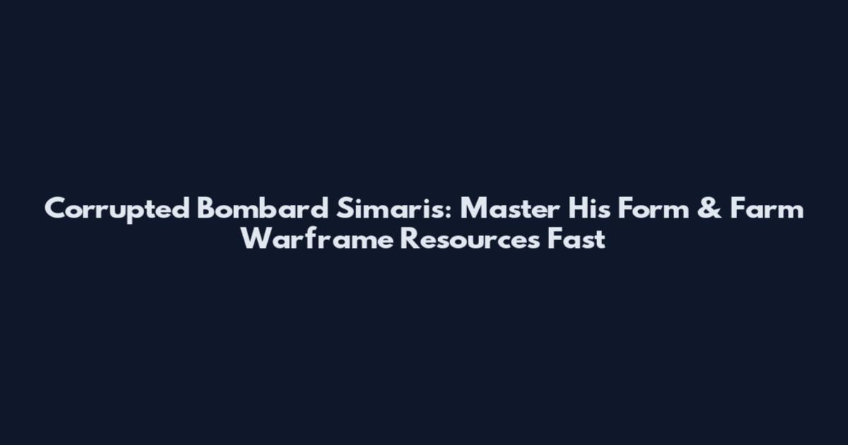 Corrupted Bombard Simaris: Master His Form & Farm Warframe Resources Fast