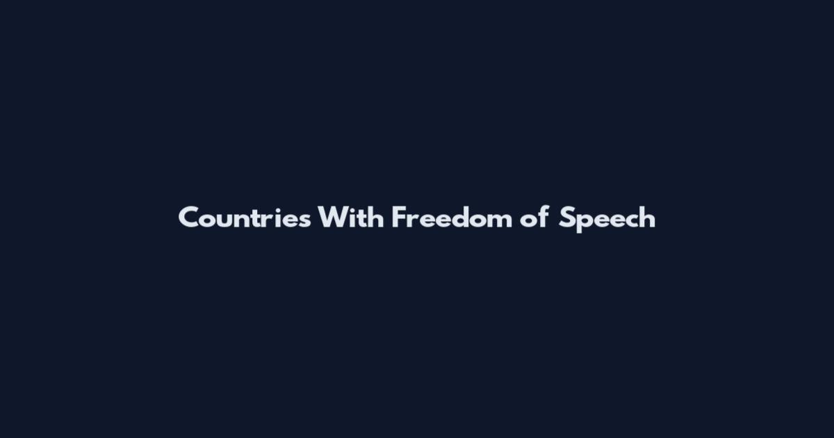 Countries With Freedom of Speech