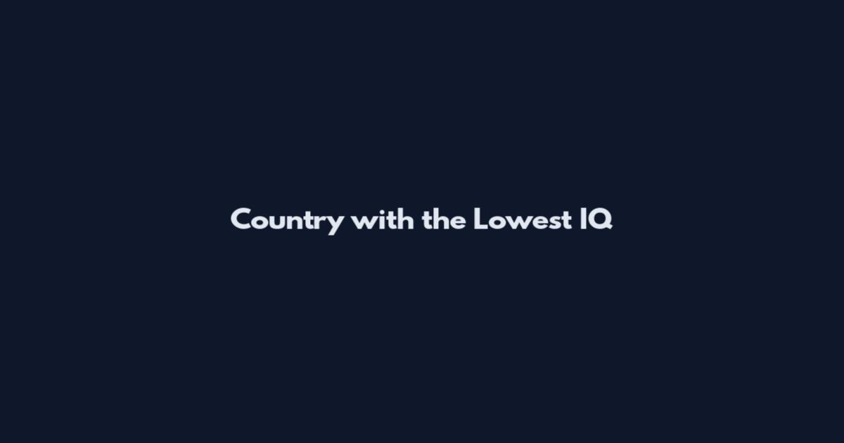 Country with the Lowest IQ