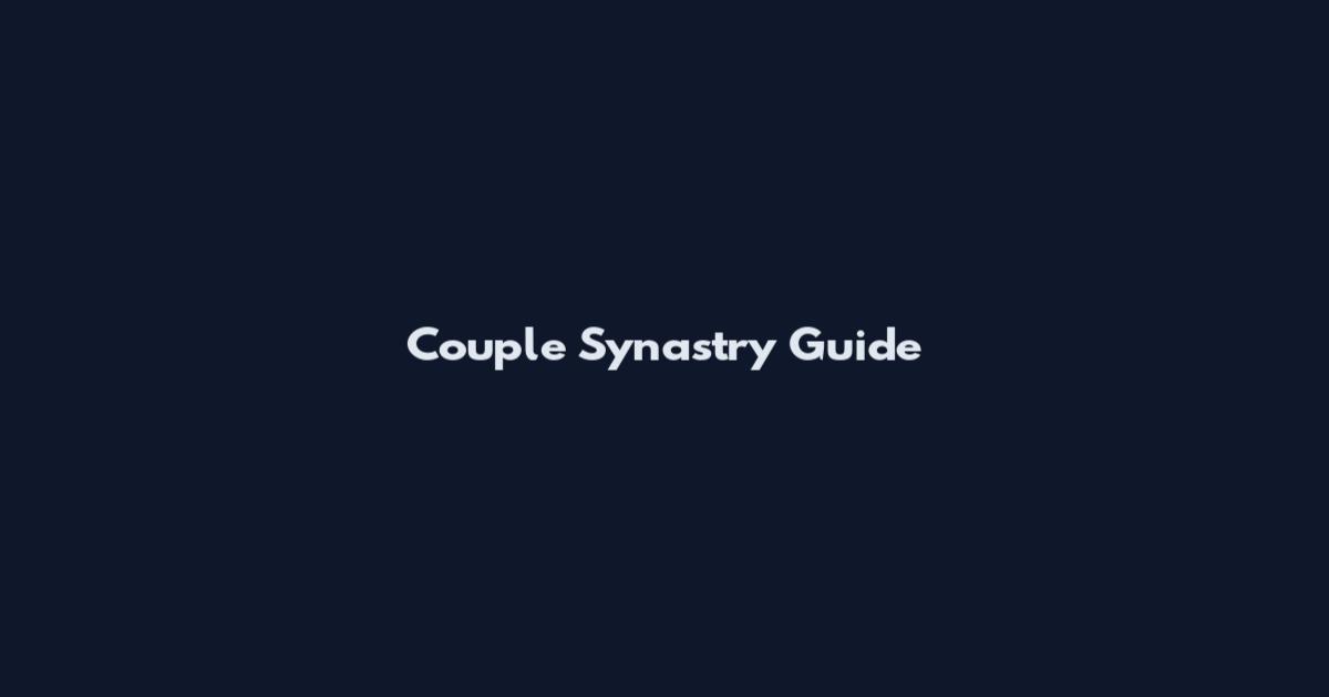 Couple Synastry Guide